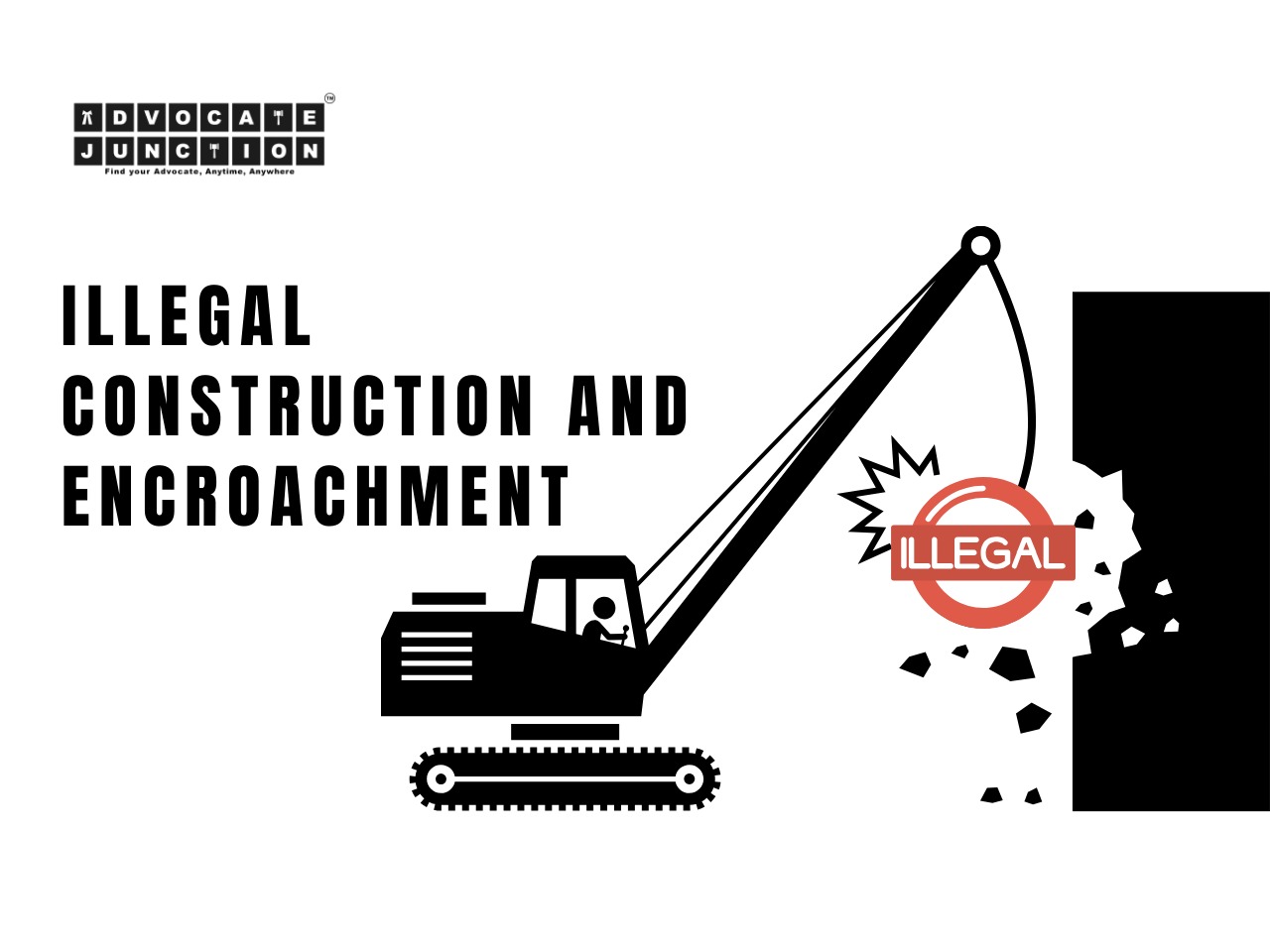 Illegal Construction & Encroachment